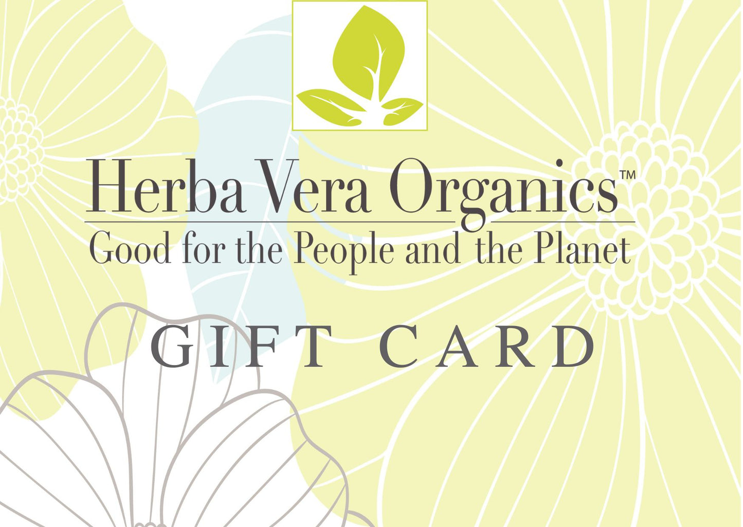 Herba Vera Organics e-GIFT CARD - Give the Gift of Health! - Herba Vera Organics