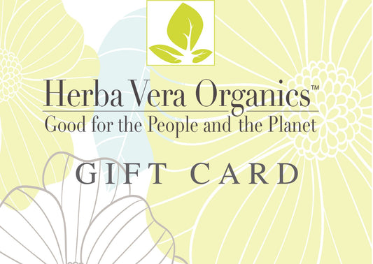 Herba Vera Organics e-GIFT CARD - Give the Gift of Health! - Herba Vera Organics